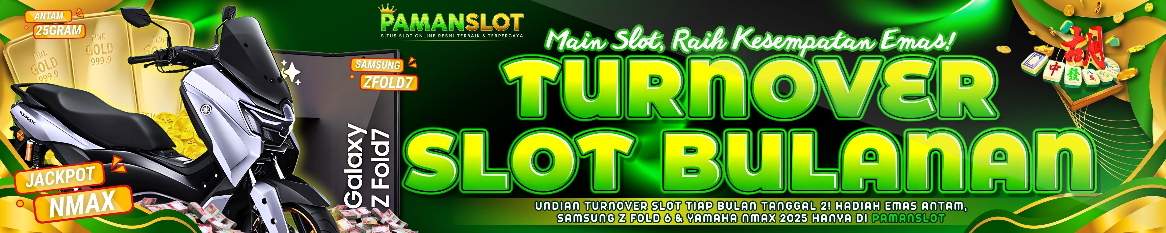PAMANSLOT TURNOVER SLOT BULANAN
